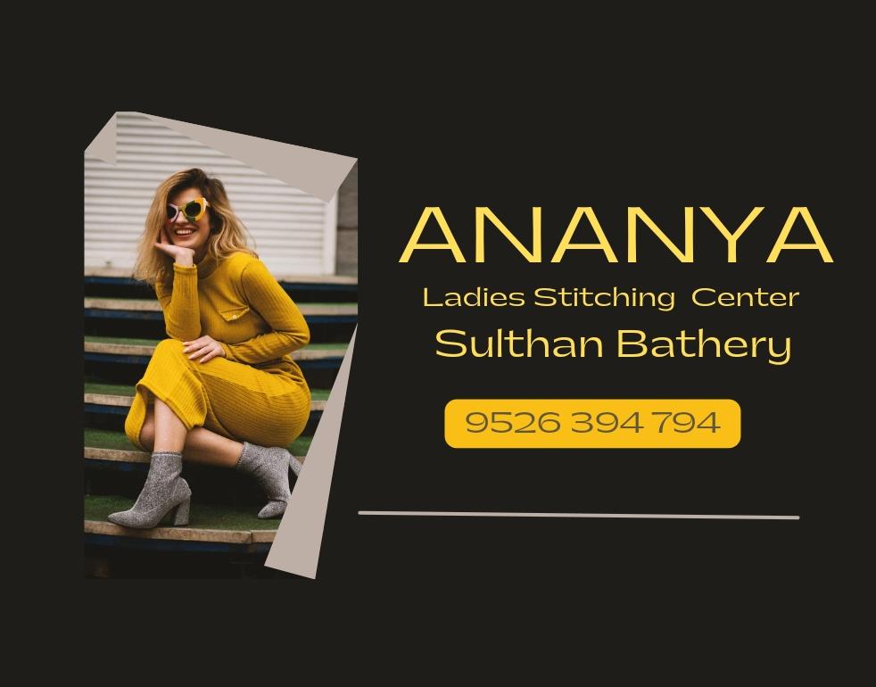 ANANYA LADIES STITCHING SULTHAN BATHERY